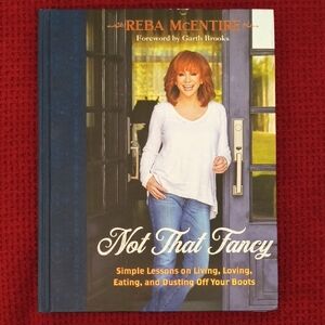 Not That Fancy by Reba McEntire Hardcover Book, NWT